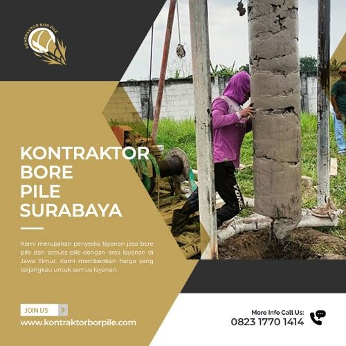 Kontraktor Bore Pile Surabaya