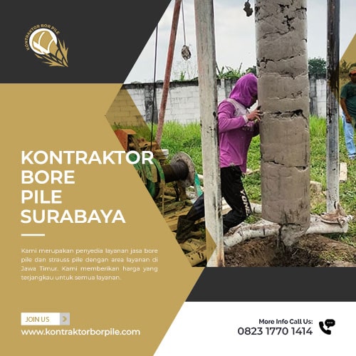 Kontraktor Bore Pile Surabaya Kontraktor Bore Pile Surabaya