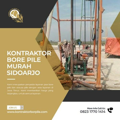 Kontraktor Bore Pile Murah Sidoarjo